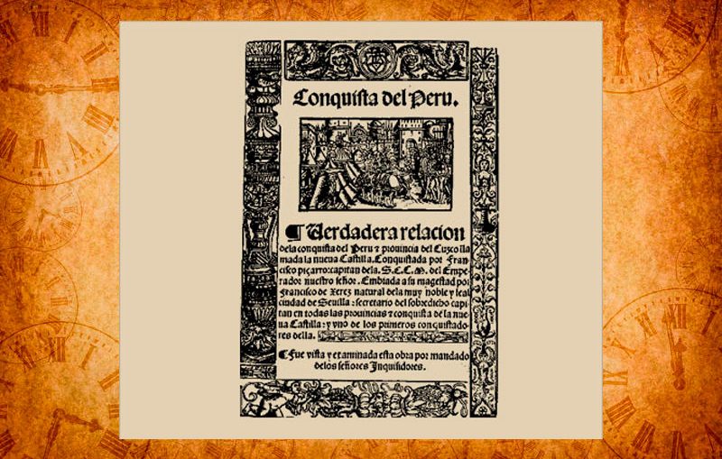 Verdadera Relación de la Conquista del Perú - Francisco de Xerez