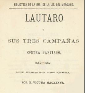 Lautaro y sus tres campañas contra Santiago 1553-1557